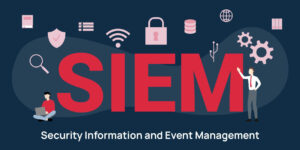 Security Information and Event Management